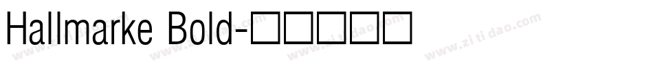 Hallmarke Bold字体转换